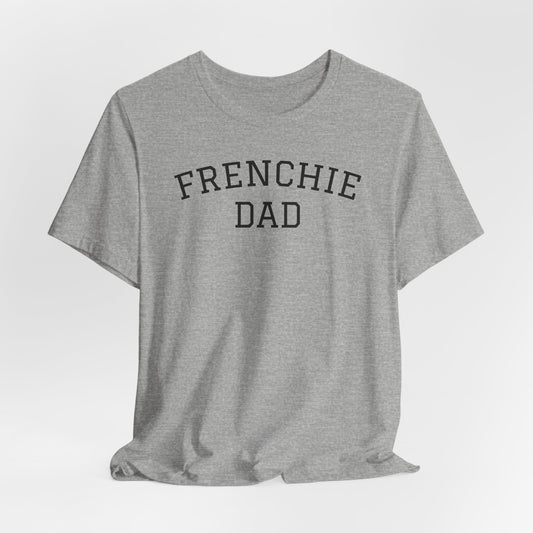 Athletic heather t-shirt with the slogan "Frenchie Dad"