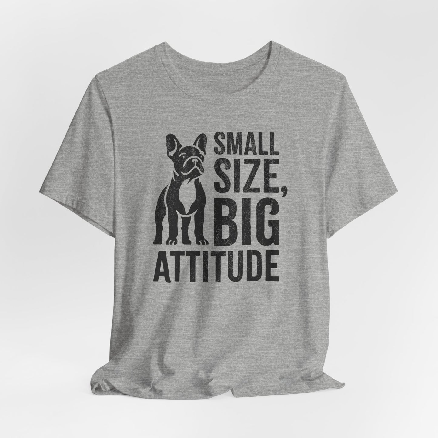 Athletic heather t-shirt with French Bulldog and slogan "Small Size, Big Attitude"