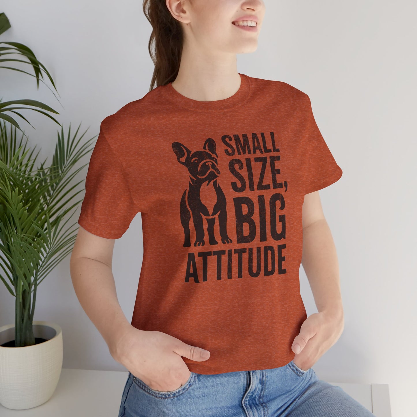 White t-shirt with French Bulldog and slogan "Small Size, Big Attitude" on female model
